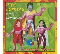 Hopkins,Rich & the Luminariou - Dumpster of Love