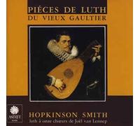 Hopkinson Smith - Gaultier: Lute Pieces