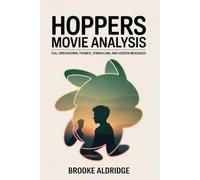 Hoppers Movie Analysis: Full Breakdown, Themes, Symbolism, and Hidden Messages