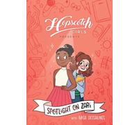 Hopscotch Girls Presents: Spotlight on Zari (Volume 3) (Volume 3)