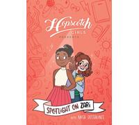 Hopscotch Girls Presents: Spotlight on Zari (Volume 3) : Volume 3
