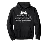 Hoptimistic Believing Everything Fine With Craft Beer Pullover Hoodie