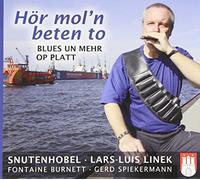 Hor Mol'n Beten To: Blues Un Mehr Op Platt