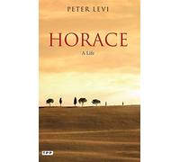 Horace: A Life