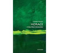 Horace: A Very Short Introduction: A Very Short Introduction (Very Short Introductions)