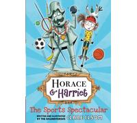 Horace and Harriet: The Sports Spectacular