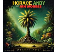 Horace Andy & Jah Wobble - Timeless Roots [New Vinyl LP] Colored Vinyl, Yellow