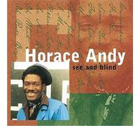 Horace Andy - See And Blind