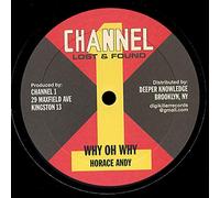 Horace Andy - Why Oh Why / Satisfy Me
