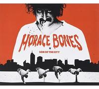 Horace Bones - Son of The City [Import]
