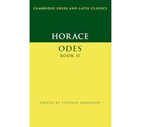 Horace: Odes Book II (Cambridge Greek and Latin Classics)