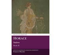 Horace: Satires Book II: 2 (Aris & Phillips Classical Texts)