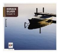 HORACE SILVER "CREEPIN' IN" CD NEW