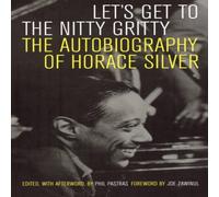 Horace Silver Let's Get to the Nitty Gritty Paperback Book Horace Silver Multicolor