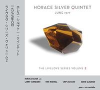 Horace Silver Quintet - June 1977 - The Livelove Series Volume 2
