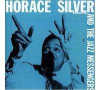 Horace Silver & the Jazz Messengers by Silver, Horace [Music CD]