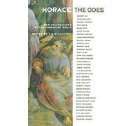 Horace, The Odes: New Translations By Contemporary Poets (Facing Pages): 1