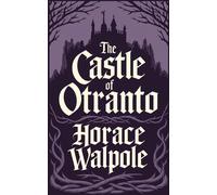 Horace Walpole The Castle of Otranto (Paperback)
