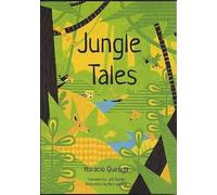 Horacio Quiroga Jungle Tales (Paperback)