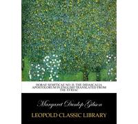 Horae Semiticae No. II; The Didascalia apostolorum in English translated from the syriac