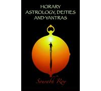 HORARY ASTROLOGY, DEITIES AND YANTRAS