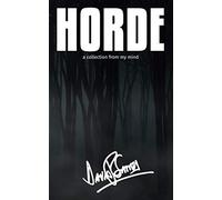 HORDE: a collection from my mind