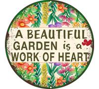 Horienteeon A Beautiful Garden Is A Work Of Heart Garden Sign Metal Wall Hanging Decor Lawn Garden Signs,Wall Hanging Wildflowers Farm Outdoor Yard Lawn Metal Decorations Round 12x12inch