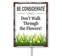 Horienteeon Be Considerate Don't Walk Through The Flowers Yard Sign with Stakes 20×30cm, Sturdy Aluminum Yard Signs, Native Plant Yard Sign, No Spray Signs for Lawn Yard Garden Decor