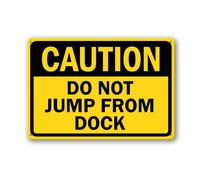 Horienteeon Caution Do Not Jump From Dock Sign 30x40cm Reflective Aluminum Sign Fade Resistant/Waterproof Indoor or Outdoor Use Easy to Mount