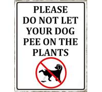 Horienteeon Do Not Let Your Dog Pee On The Plants Aluminum Sign No Dogs Allowed Zoo Backyard Neighborhood Street Trees Farm Home Lawn Walkway Ground Porch Decorations 5x8"
