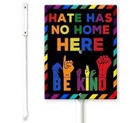 Horienteeon Hate Has No Home Here, Be Kind Yard Sign with Stakes 20×30cm, Sturdy Aluminum Yard Signs Rust Free, In A World Where You Can Be Anything Yard Sign with Rainbow and Peace Sign