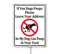 Horienteeon If Your Dogs Poops,Please Leave Your Address,So My Dog Can Poop In Your Yard Sign With Stake No Pooping Dog Caution Metal Decoration Sturdy Aluminum Plaque For Outdoor Use 7x8.8"
