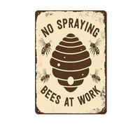 Horienteeon No Spraying Bees At Work Sign 20x30cm Rust Free Aluminum, Sturdy Metal Signs with Fade Resistant for Home Farm Yard Indoor or Outdoor Use Gardener
