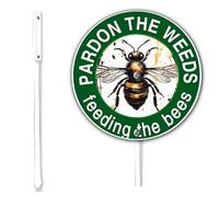Horienteeon Pardon The Weeds,We Are Feeding The Bees Yard Sign With Stake Do Not Mow Garden Sign Rustproof Aluminum Garden Sign Farm Home Lawn Walkway Ground Outdoor Flowersbed Decorations Round 9.2"