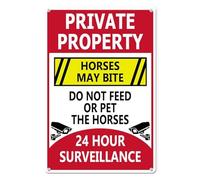 Horienteeon Private Property - Horses May Bite, Do Not Feed Or Pet The Horses, 24 Hour Surveillance Sign 30cm×40cm, Sturdy Aluminum Metal Signs Rust Free， Fence for Horses Sign