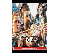 Horizon Zero Dawn Guide - Tips and Tricks