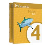 Horizons Math 4 SET of 2 Student Workbooks 4-1 and 4-2