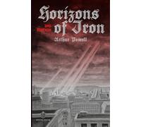 Horizons of Iron (Second Edition)