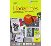 Horizontes. Con Portfolio de conocimientos y competencias e Nexos. Per le Scuole superiori. Con e-book. Con espansione online. Con 3 CD-Audio