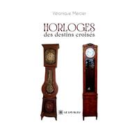 Horloges des destins croisés