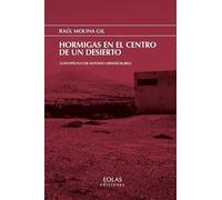 Hormigas en el centro de un desierto (Eria)