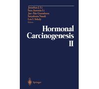 Hormonal Carcinogenesis II : Proceedings of the Second International Symposium