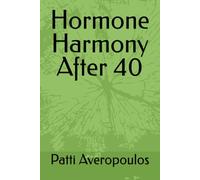 Hormone Harmony After 40