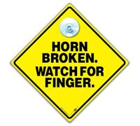 Horn Broken Watch For Finger Car Sign, Joke rude car window sign with suction cup