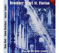 Horn,Erwin - Organ Music From The Anton Bruckner Organ Of St. Florian