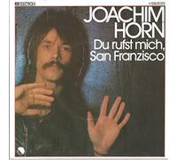 HORN, Joachim - Du ruftst mich San Franzisco / Ich war viel zu lang nicht in Atlanta / 1C 006-45 453