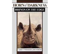 Horn of Darkness: Rhinos on the Edge
