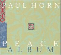 Horn, Paul - The Peace Album