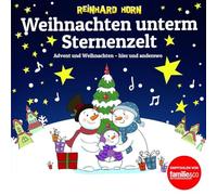 Horn, Reinhard - Weihnachten Unterm Sternenzelt