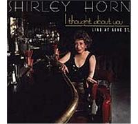 Horn, Shirley - I Thought About You
